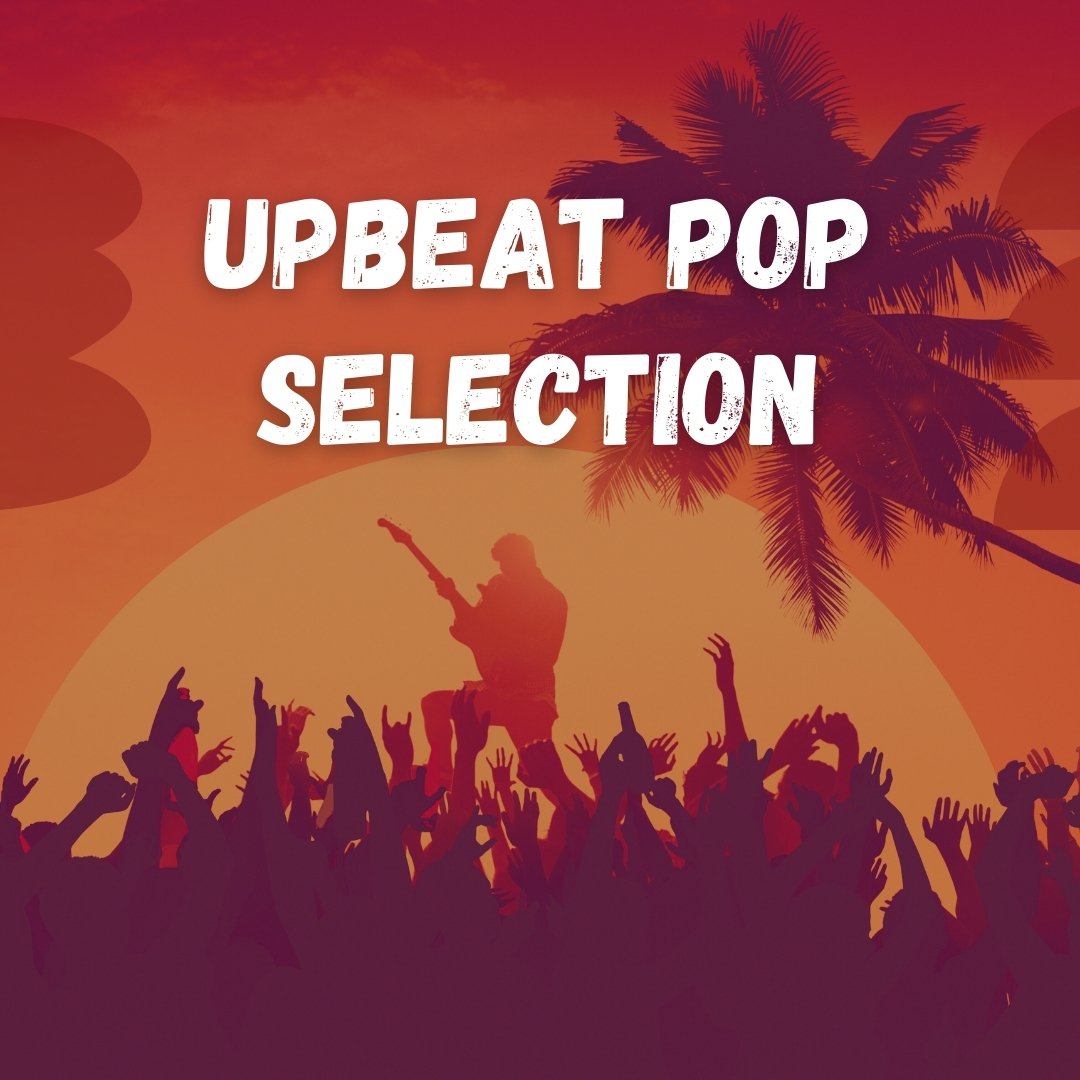 Upbeat Pop Selection