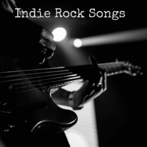 indie rock songs